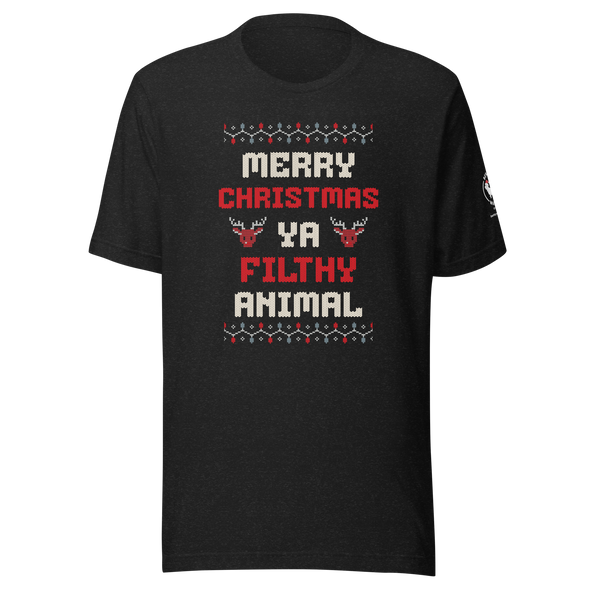 Merry Christmas Ya Filthy Animal Unisex t-shirt