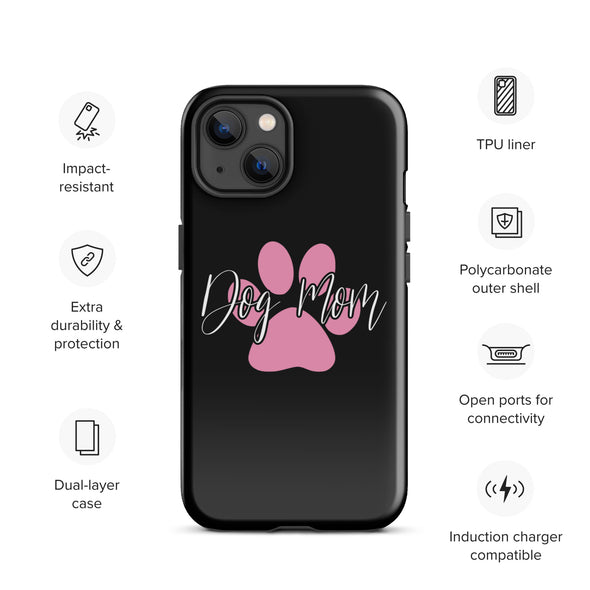 Dog Mom Tough Case for iPhone®