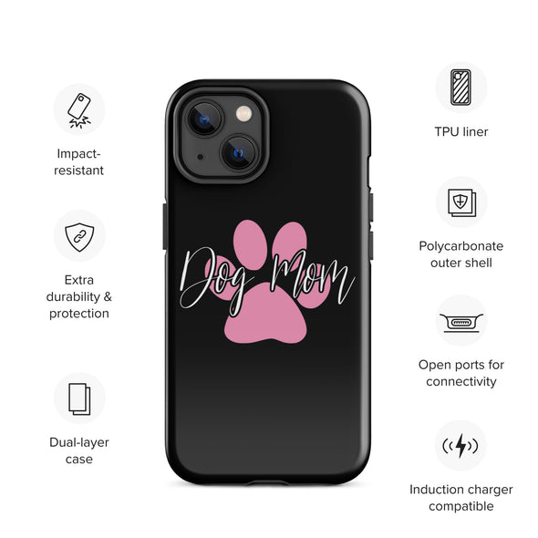 Dog Mom Tough Case for iPhone®