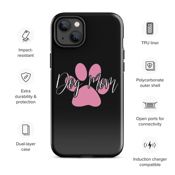 Dog Mom Tough Case for iPhone®