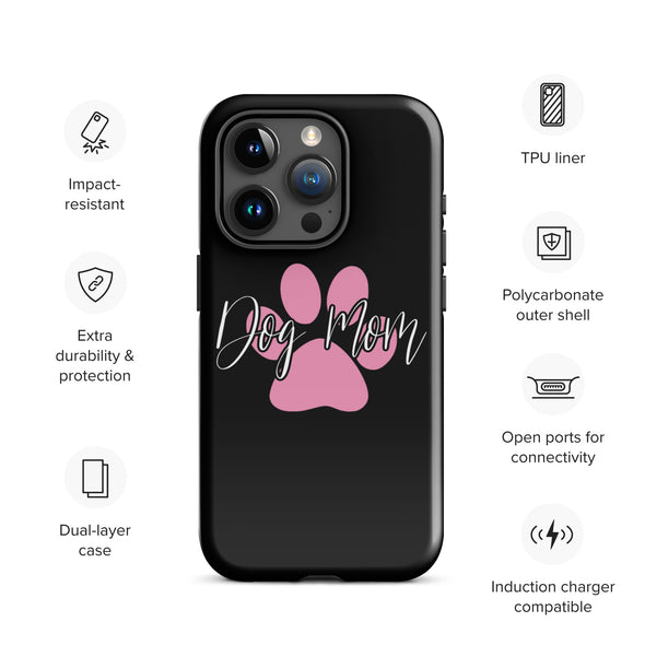 Dog Mom Tough Case for iPhone®