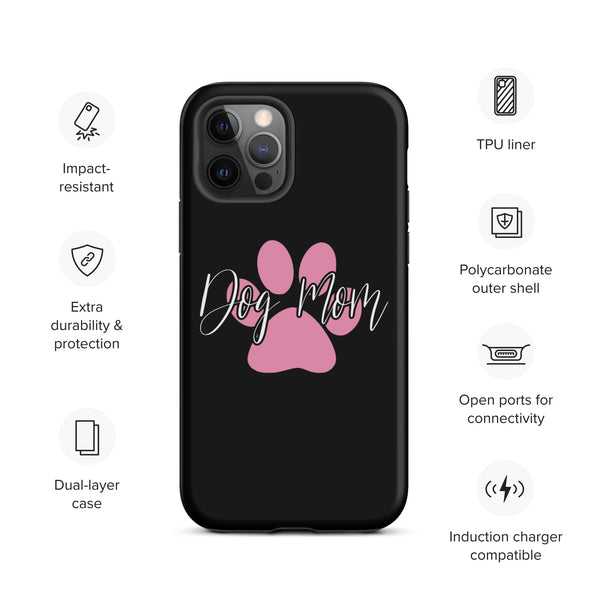 Dog Mom Tough Case for iPhone®
