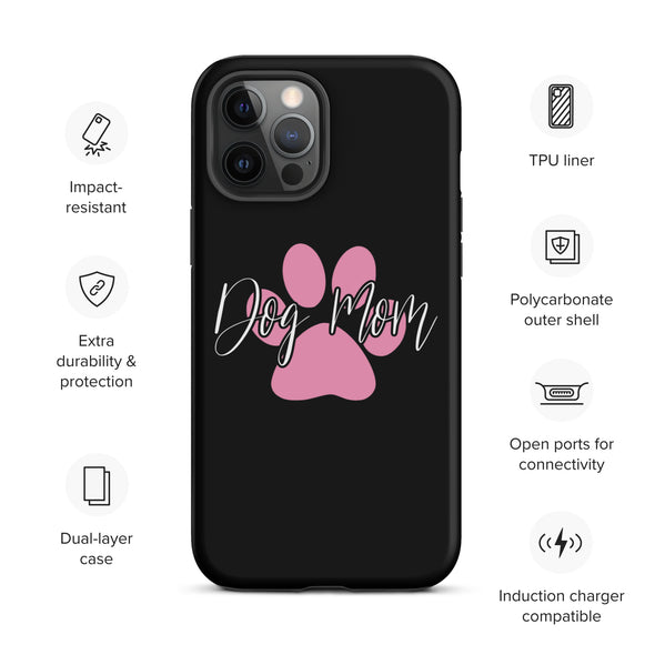 Dog Mom Tough Case for iPhone®