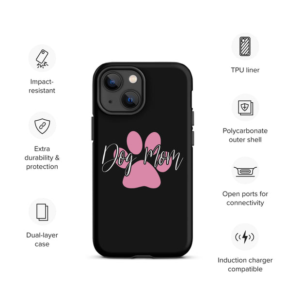 Dog Mom Tough Case for iPhone®