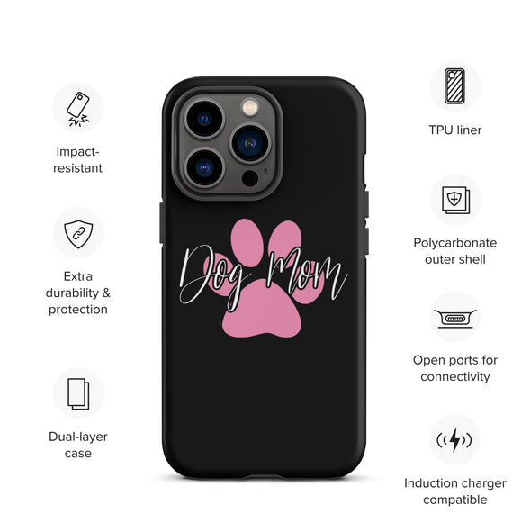 Dog Mom Tough Case for iPhone®