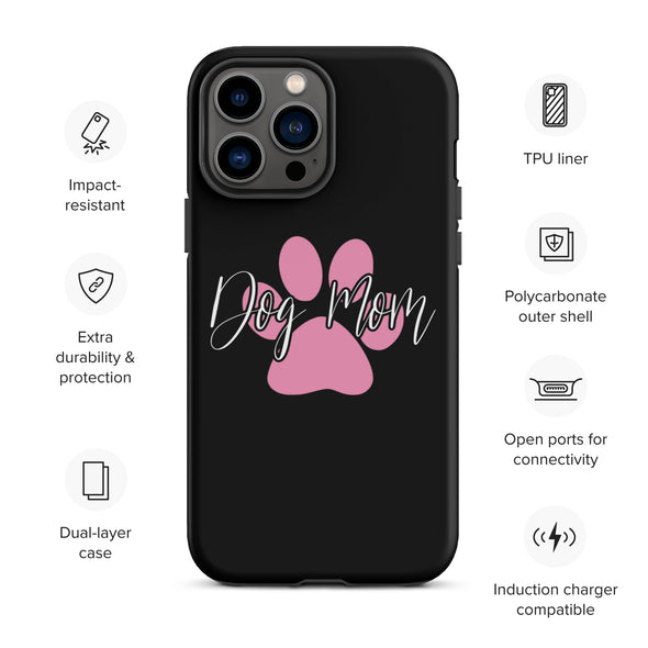 Dog Mom Tough Case for iPhone®