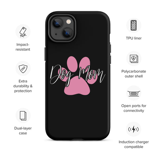 Dog Mom Tough Case for iPhone®