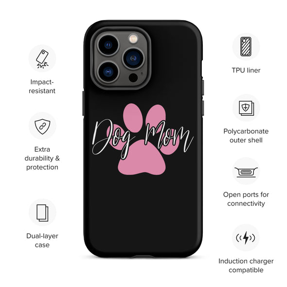 Dog Mom Tough Case for iPhone®