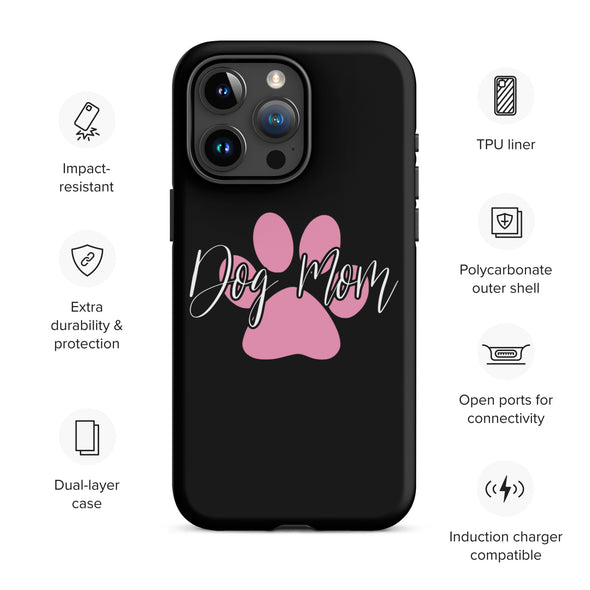 Dog Mom Tough Case for iPhone®