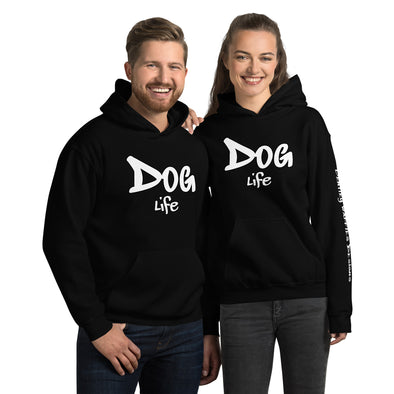 Dog Life Unisex Hoodie