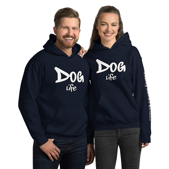 Dog Life Unisex Hoodie