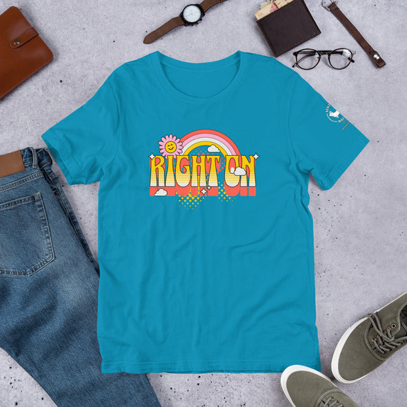 Right On Unisex t-shirt