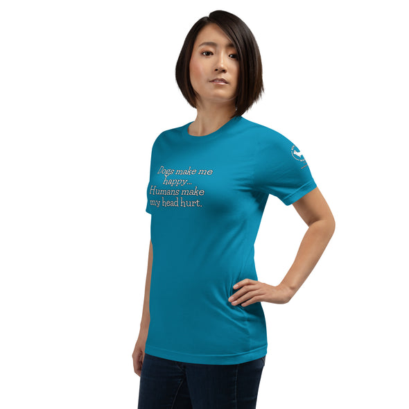 Dogs make me happy Unisex t-shirt