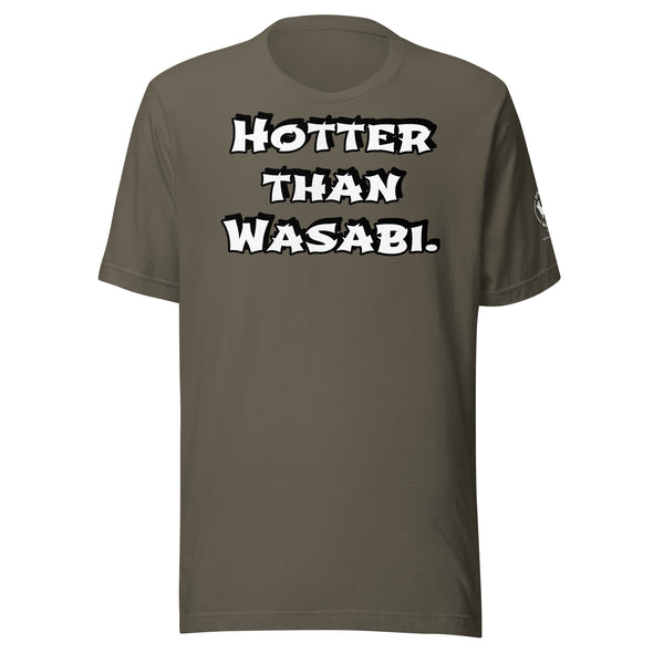 Hotter than Wasabi Unisex t-shirt