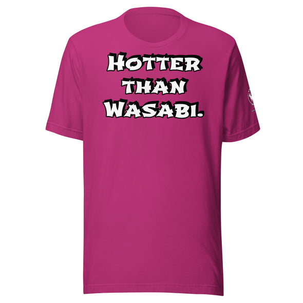 Hotter than Wasabi Unisex t-shirt