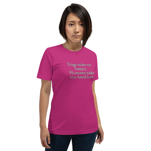 Dogs make me happy Unisex t-shirt