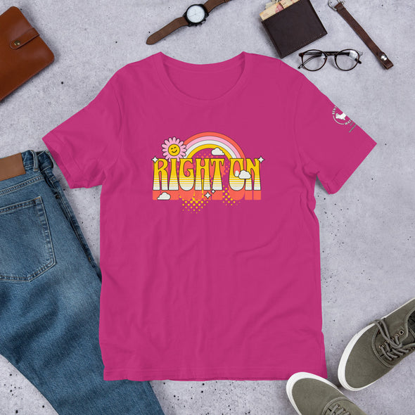 Right On Unisex t-shirt