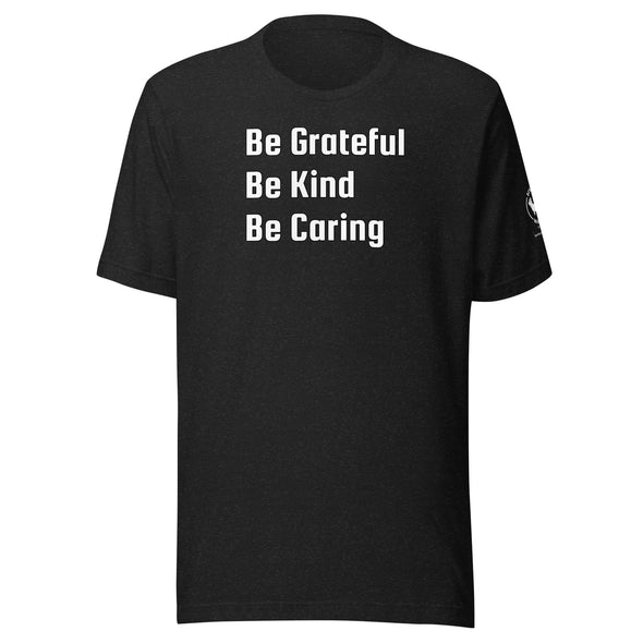 Be Grateful Unisex t-shirt