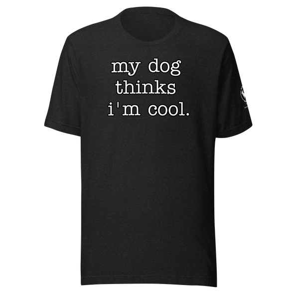 Dog thinks Unisex t-shirt