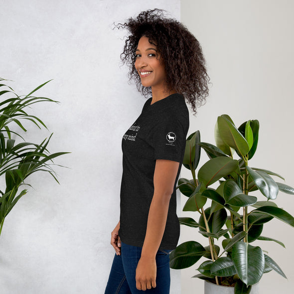 I'm about to lose my mind Unisex t-shirt