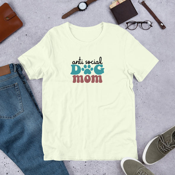 Anti Social Dog Mom Unisex t-shirt