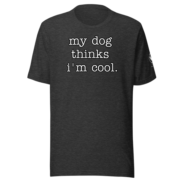 Dog thinks Unisex t-shirt
