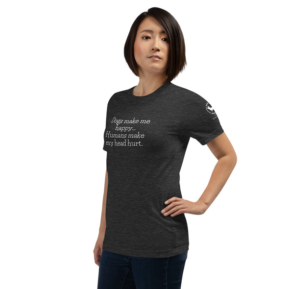 Dogs make me happy Unisex t-shirt