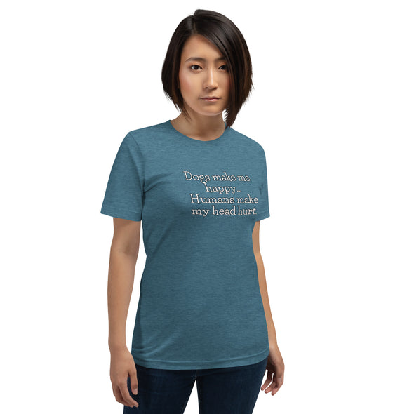 Dogs make me happy Unisex t-shirt