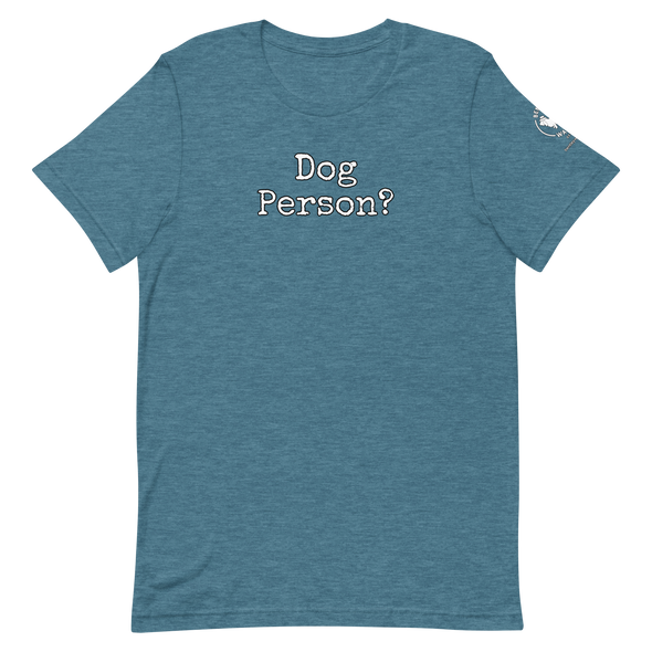 Dog Person?  Unisex t-shirt