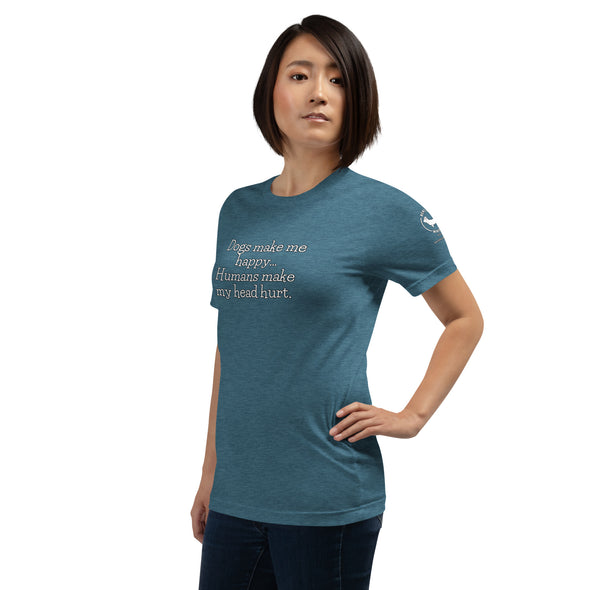 Dogs make me happy Unisex t-shirt
