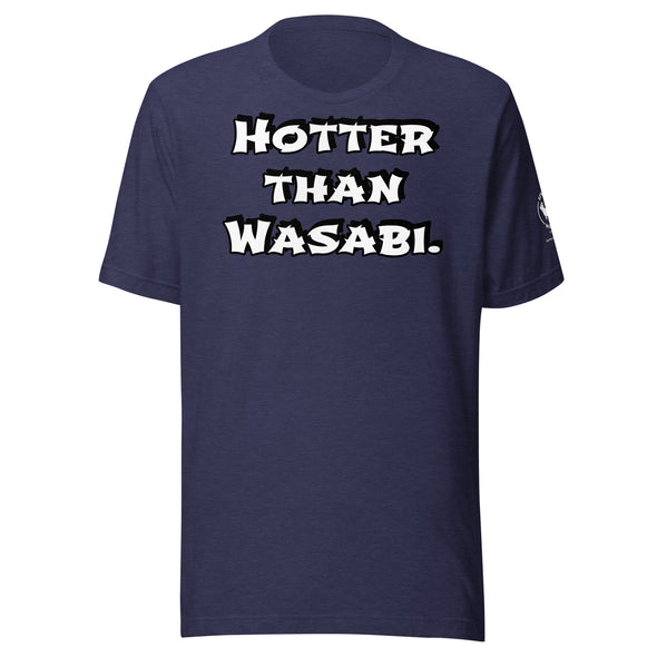 Hotter than Wasabi Unisex t-shirt