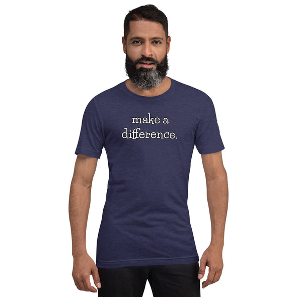Make a difference Unisex t-shirt
