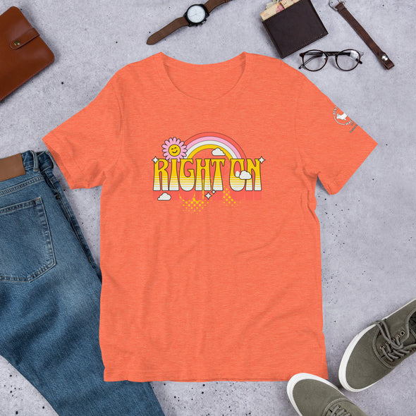Right On Unisex t-shirt