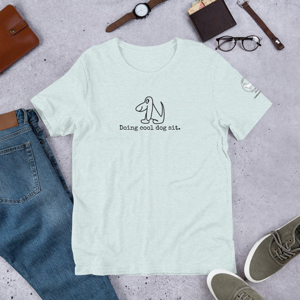 Doing cool dog sit Unisex t-shirt