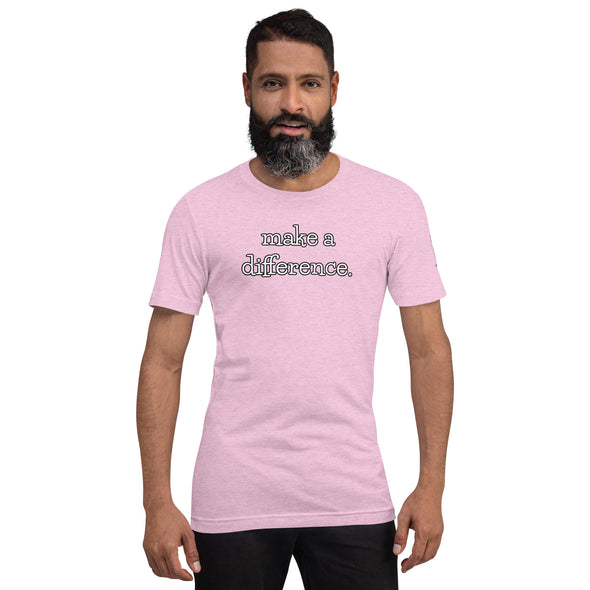 Make a difference Unisex t-shirt