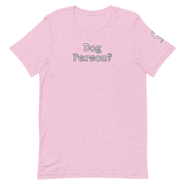 Dog Person?  Unisex t-shirt