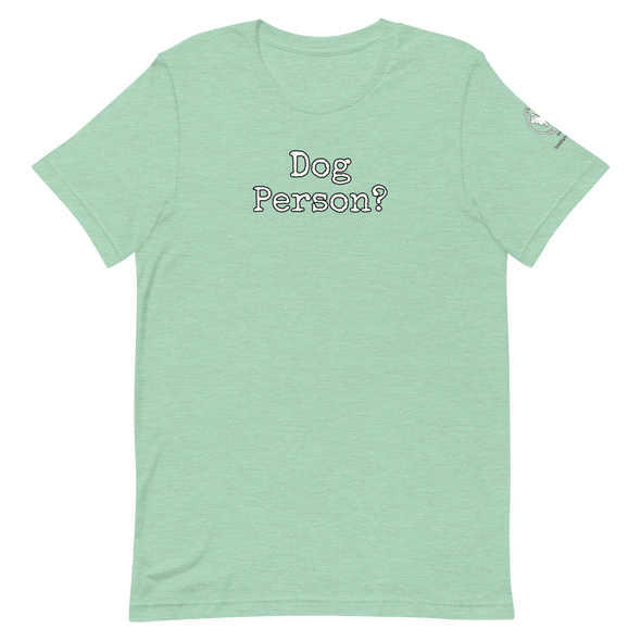 Dog Person?  Unisex t-shirt