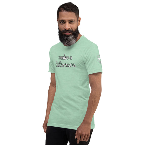 Make a difference Unisex t-shirt