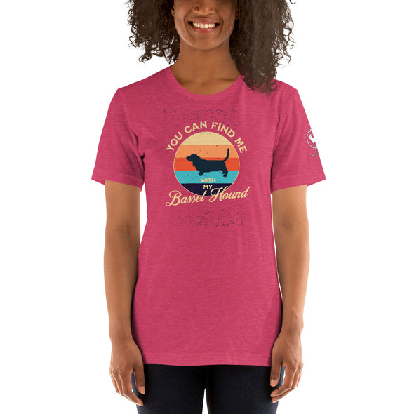 You can find me with my Basset Hound Unisex t-shirt