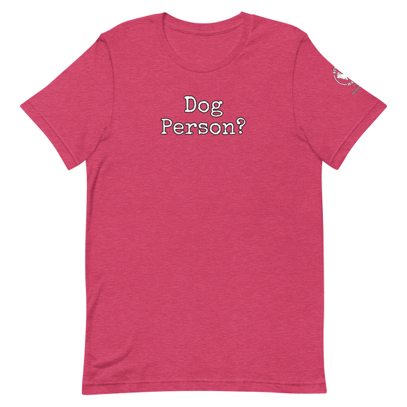 Dog Person?  Unisex t-shirt