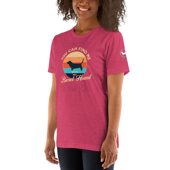 You can find me with my Basset Hound Unisex t-shirt