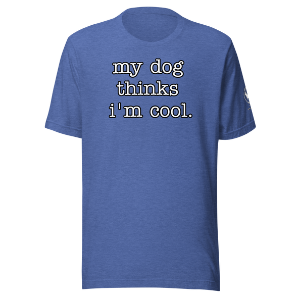 Dog thinks Unisex t-shirt