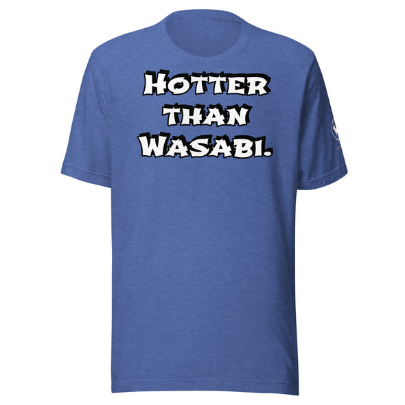 Hotter than Wasabi Unisex t-shirt