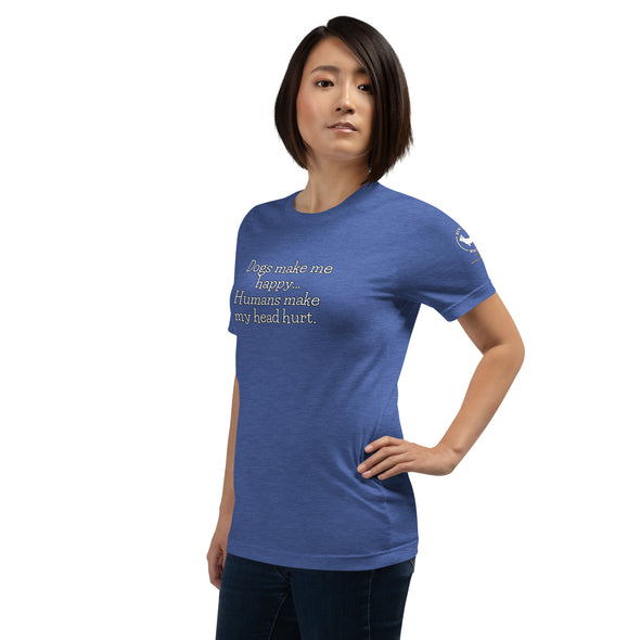 Dogs make me happy Unisex t-shirt