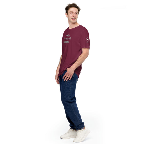 Easily Distracted by Dogs Unisex t-shirt