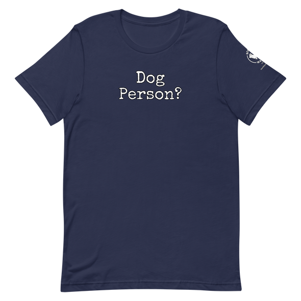 Dog Person?  Unisex t-shirt