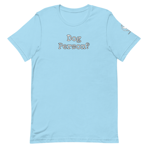 Dog Person?  Unisex t-shirt