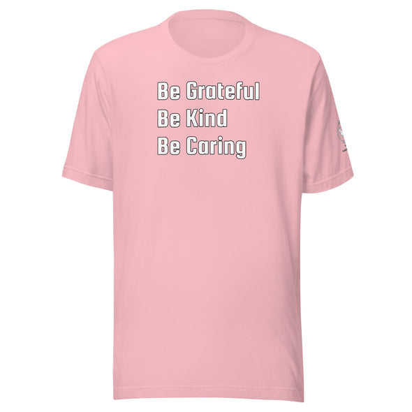 Be Grateful Unisex t-shirt