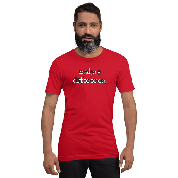 Make a difference Unisex t-shirt