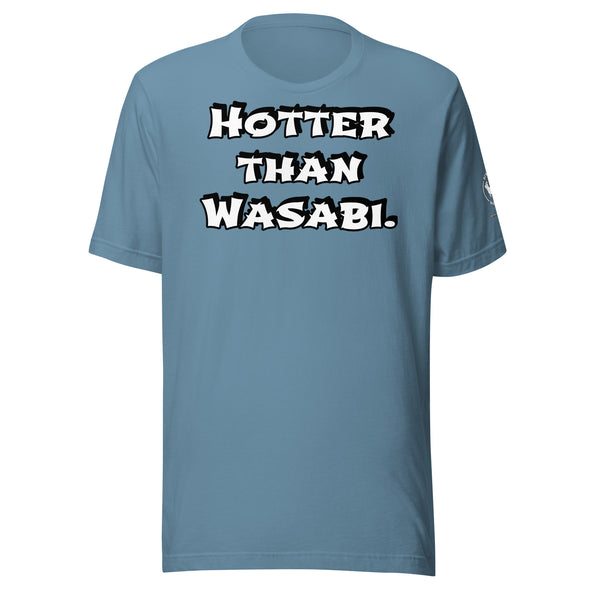 Hotter than Wasabi Unisex t-shirt